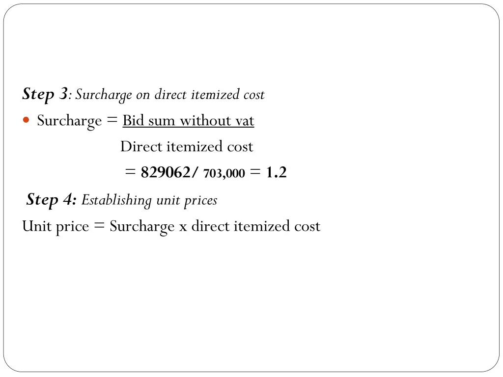 step 3 surcharge on direct itemized cost