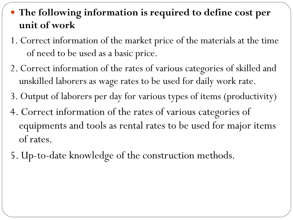 the following information is required to define