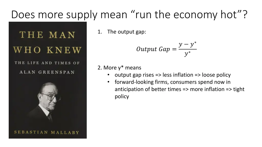 does more supply mean run the economy hot