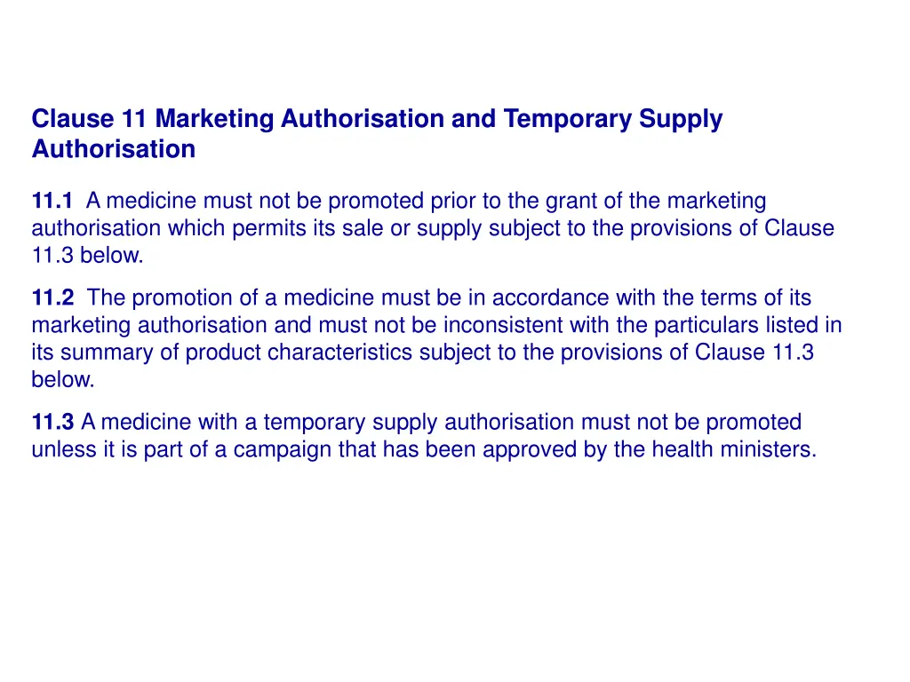 clause 11 marketing authorisation and temporary