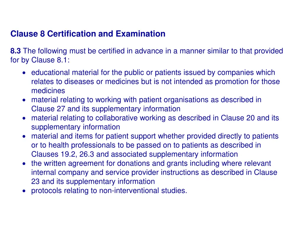 clause 8 certification and examination 1