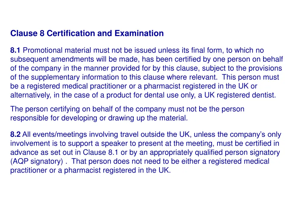 clause 8 certification and examination