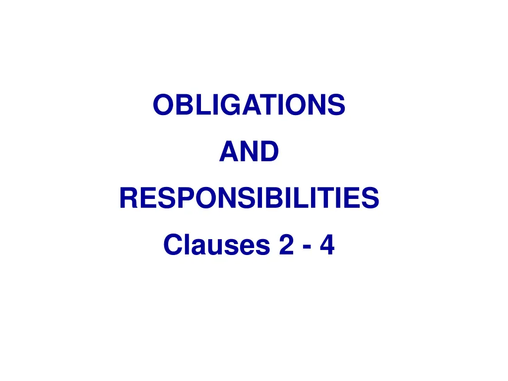 obligations and responsibilities clauses 2 4