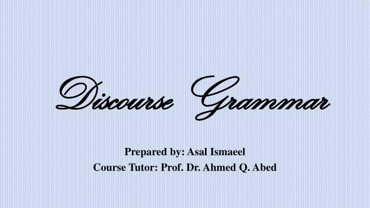 discourse grammar discourse grammar