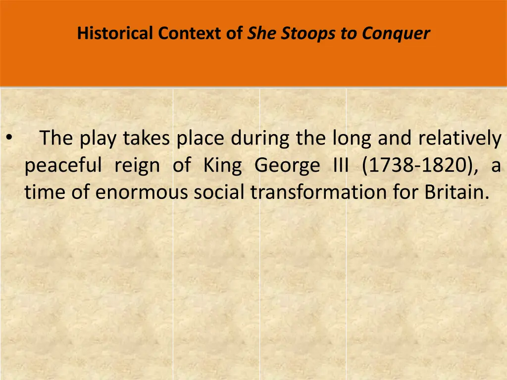 historical context of she stoops to conquer 1