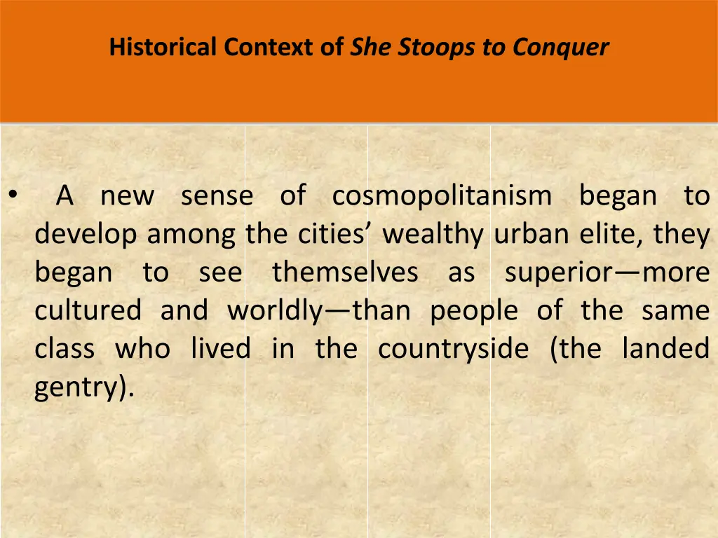 historical context of she stoops to conquer 4