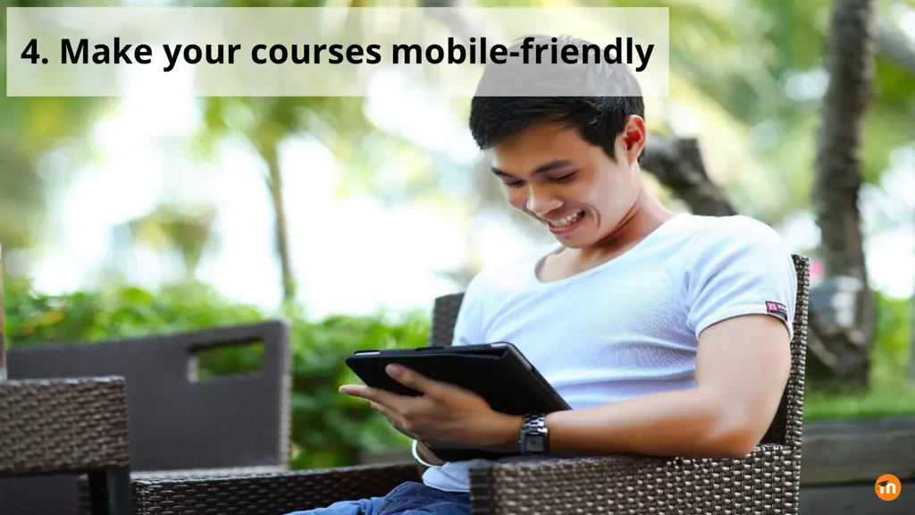 4 make your courses mobile friendly