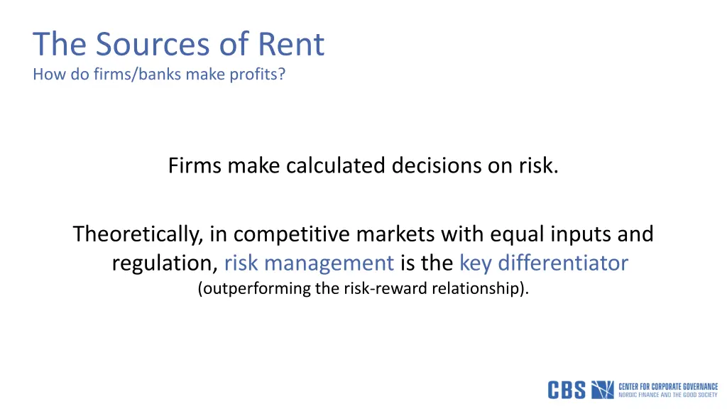 the sources of rent how do firms banks make