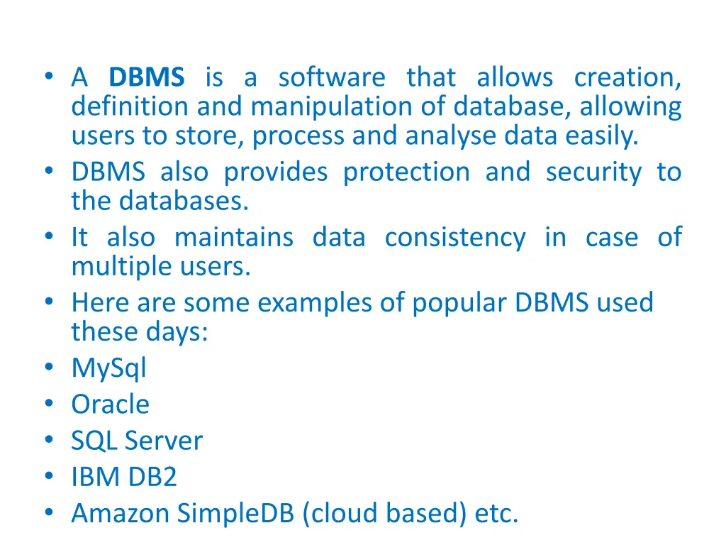 a dbms is a software that allows creation