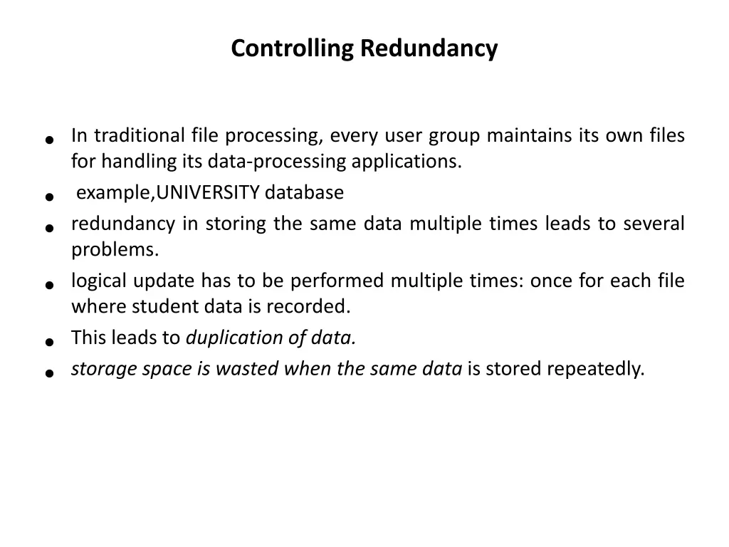 controlling redundancy