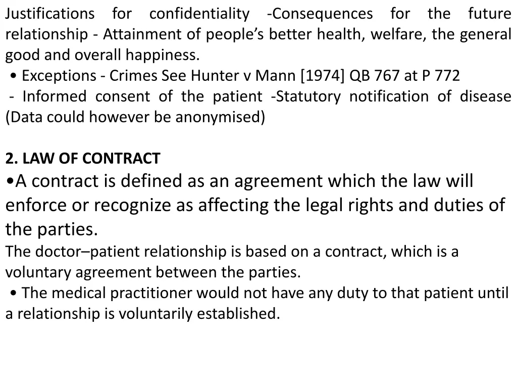 justifications for confidentiality consequences