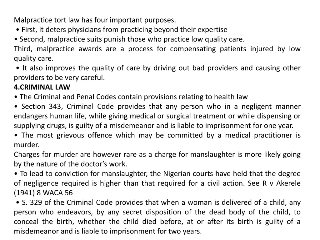 malpractice tort law has four important purposes