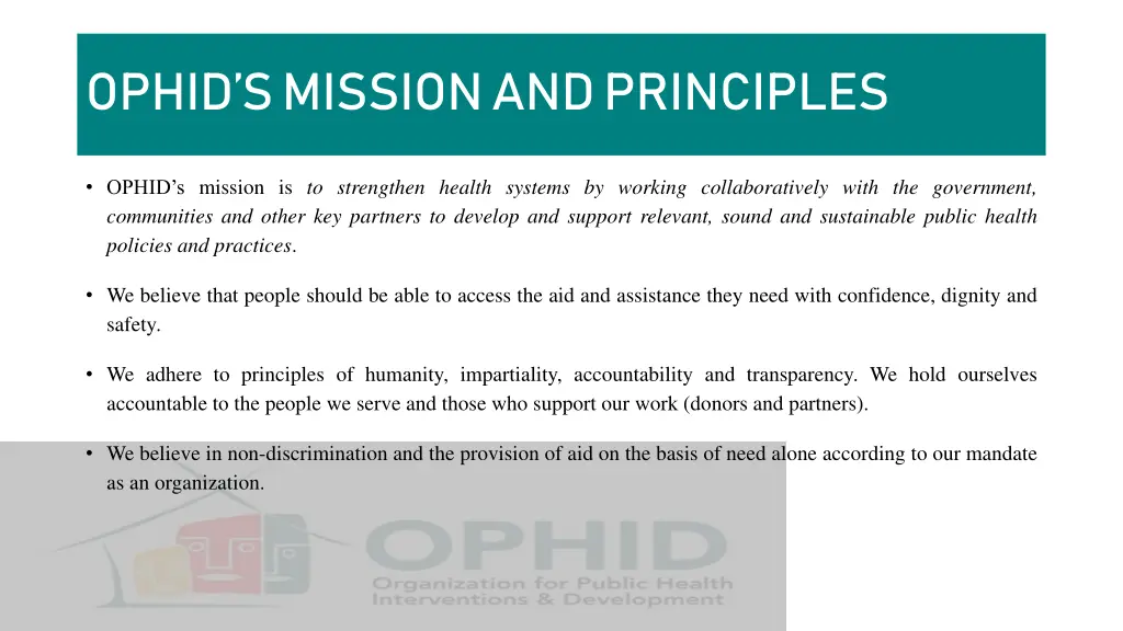 ophid s mission and principles