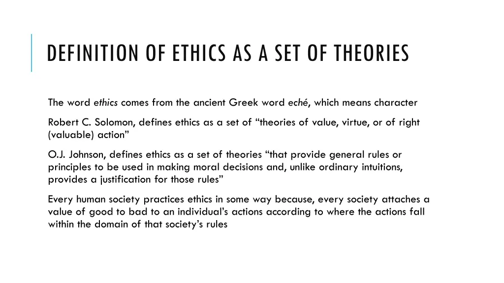 definition of ethics as a set of theories