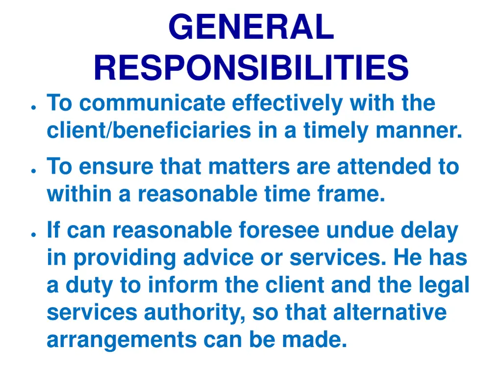 general responsibilities to communicate