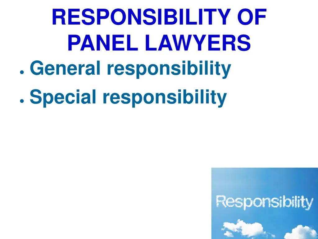 responsibility of panel lawyers general