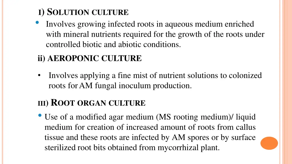 i s olution culture involves growing infected