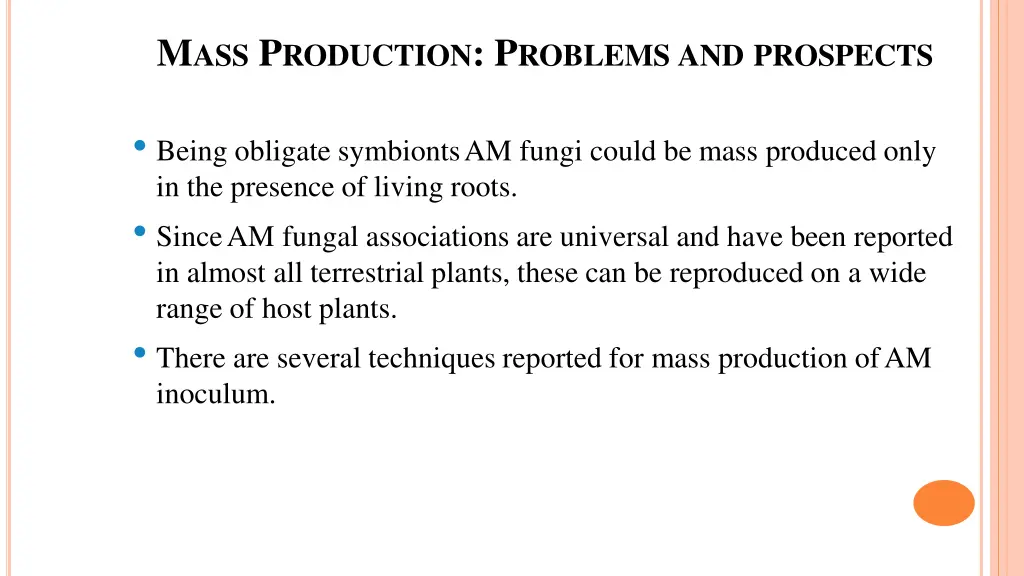 m ass p roduction p roblems and prospects