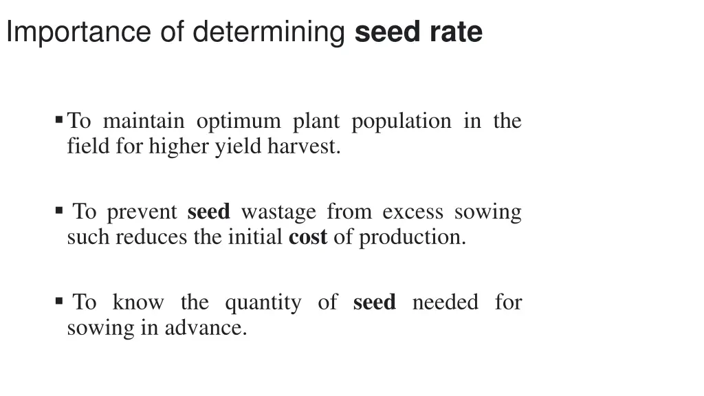 importance of determining seed rate