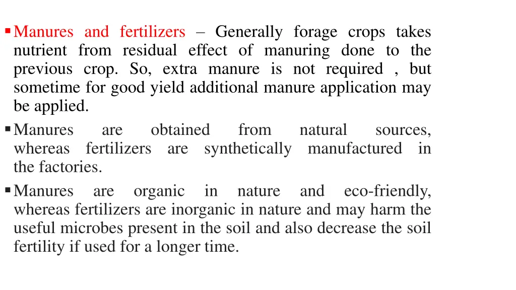 manures and fertilizers generally forage crops