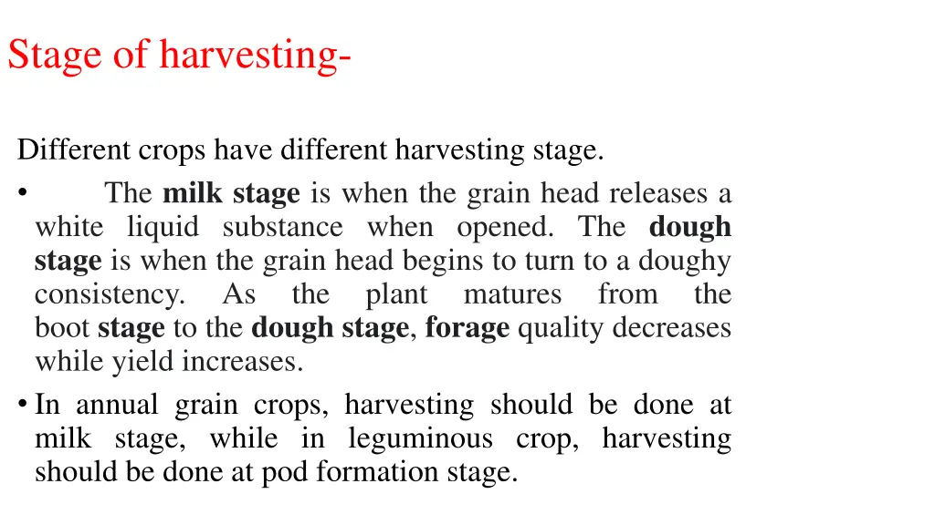 stage of harvesting