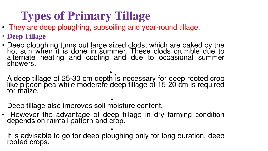 types of primary tillage they are deep ploughing