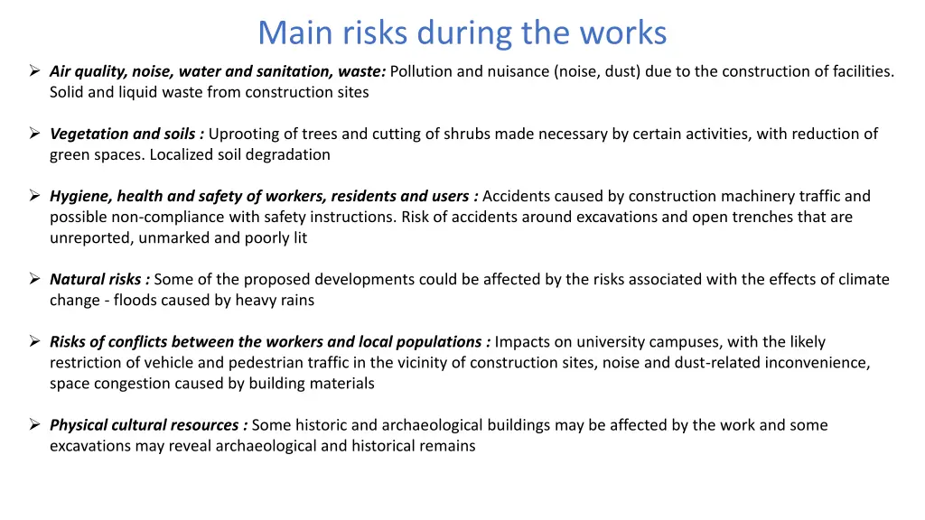 main risks during the works