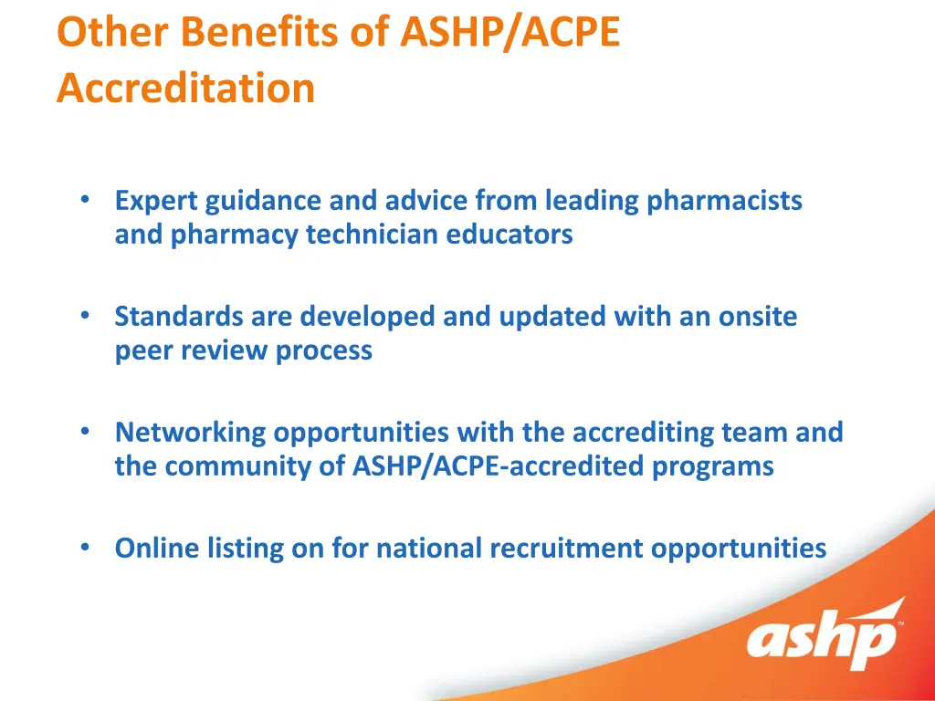 other benefits of ashp acpe accreditation