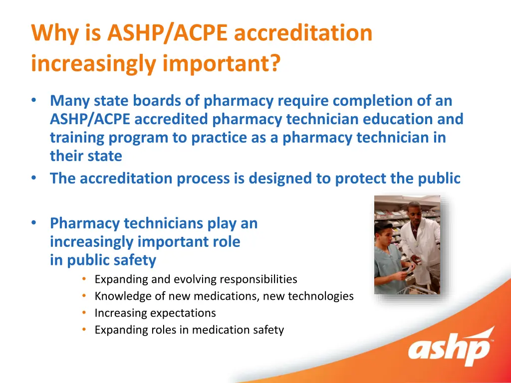 why is ashp acpe accreditation increasingly