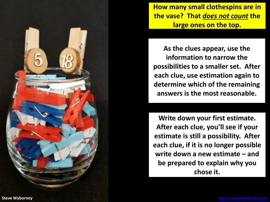 how many small clothespins are in the vase that 2