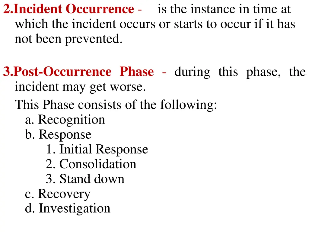 2 incident occurrence is the instance in time