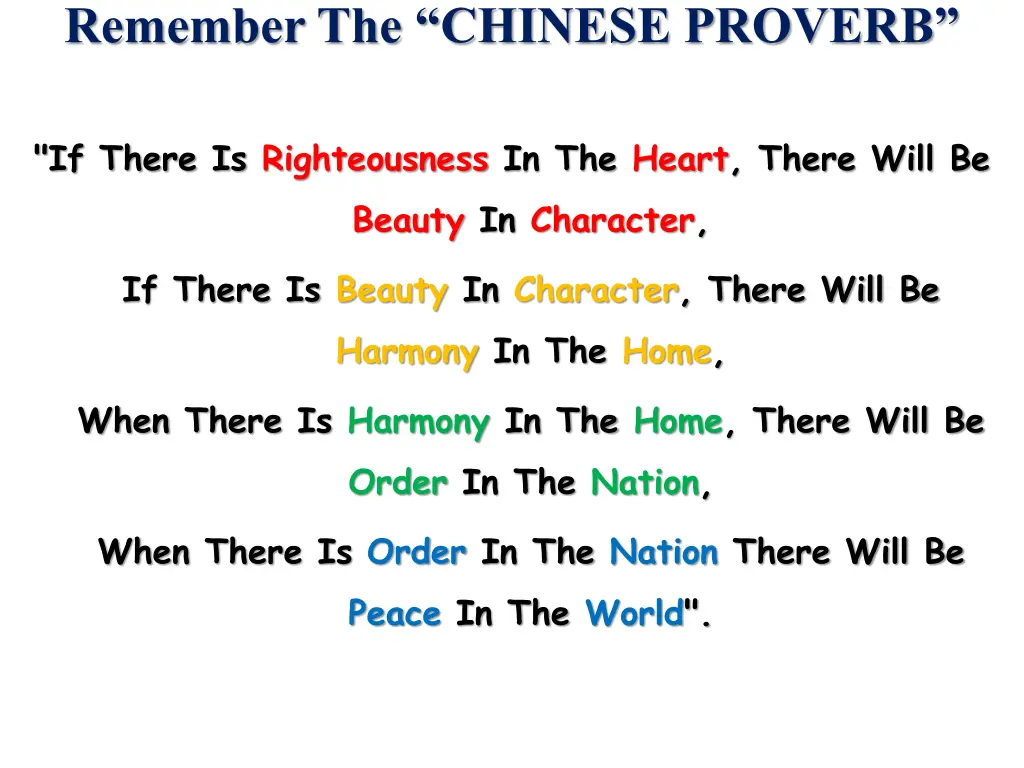 remember the chinese proverb