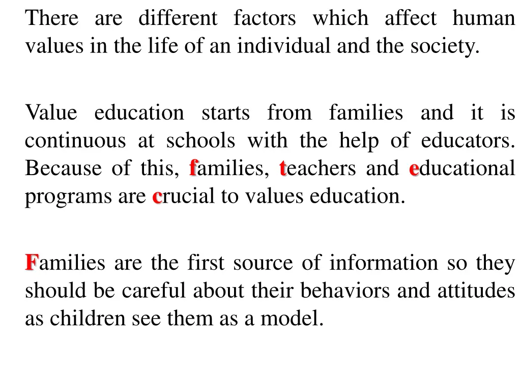 there are different factors which affect human