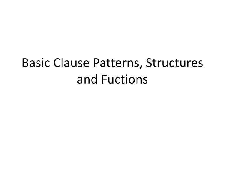 basic clause patterns structures and fuctions