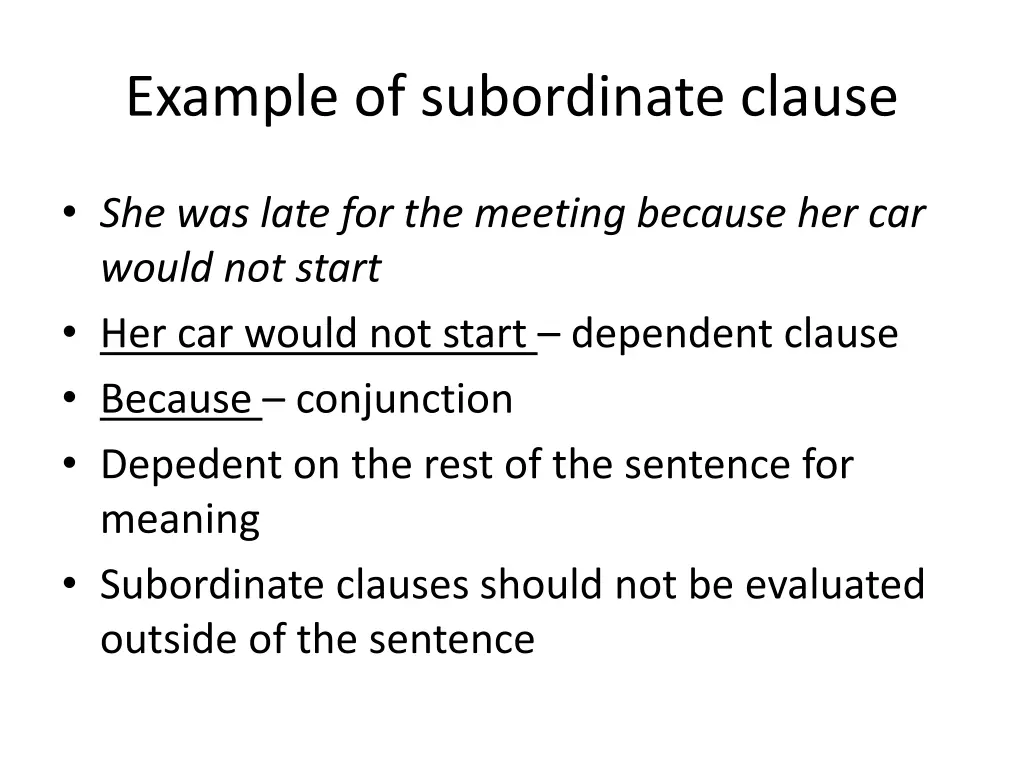 example of subordinate clause