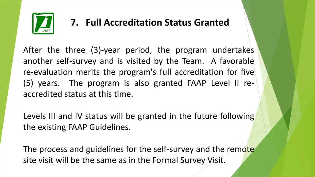 7 full accreditation status granted