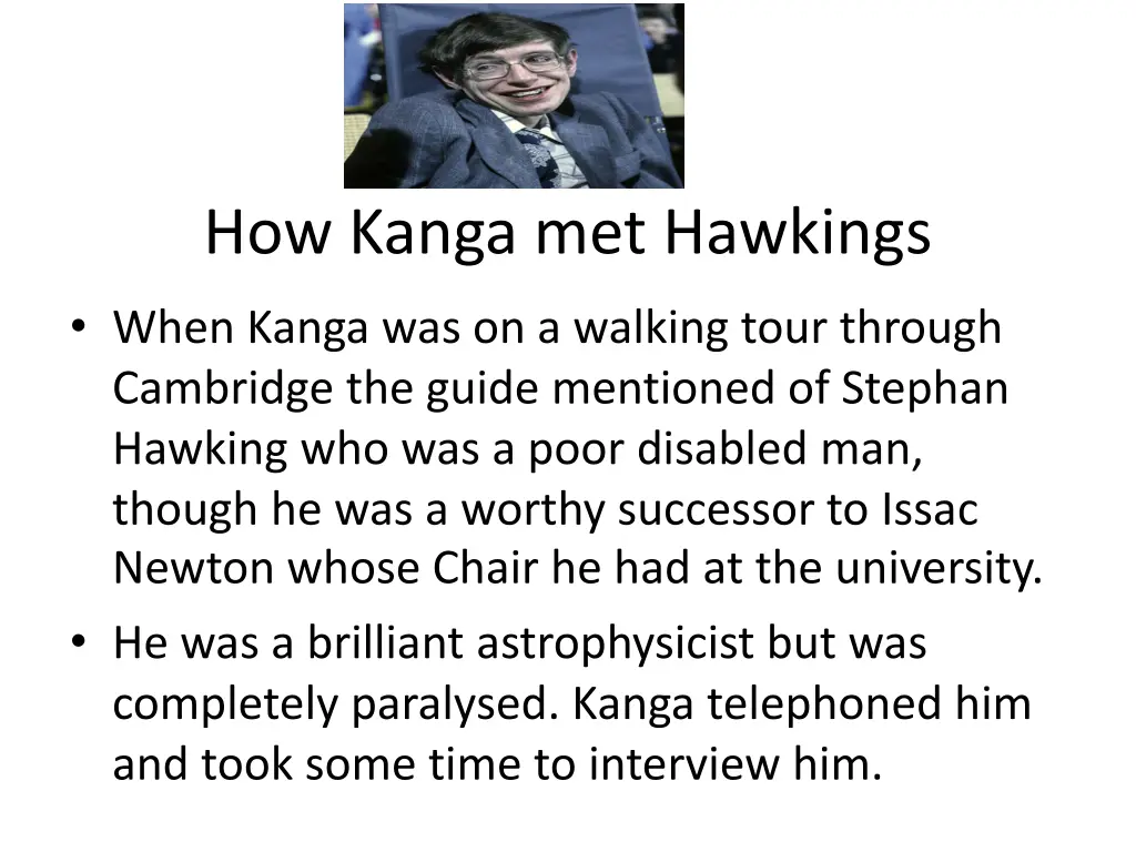 how kanga met hawkings