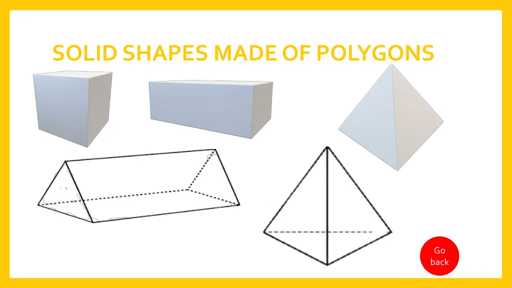 solid shapes made of polygons