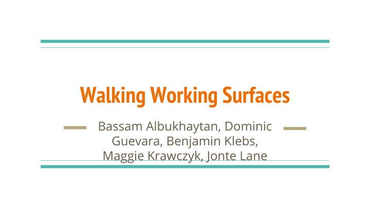 walking working surfaces