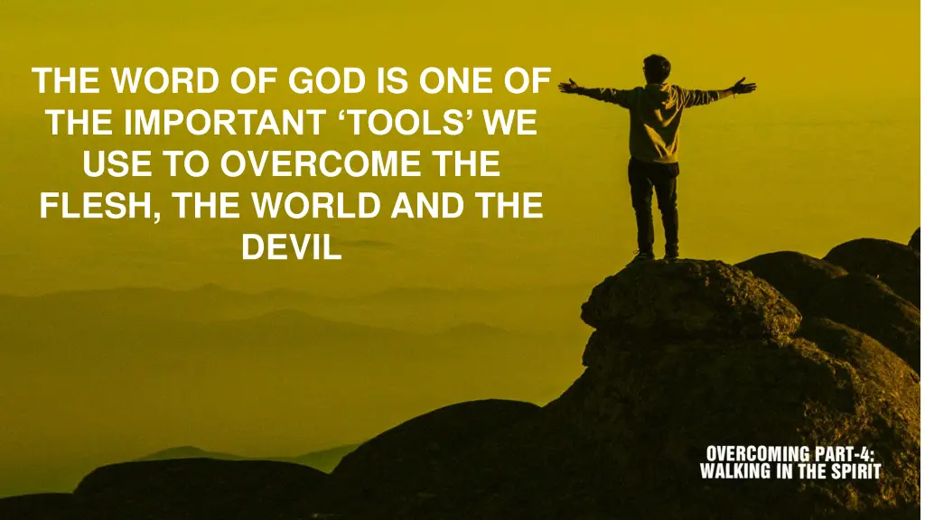 the word of god is one of the important tools