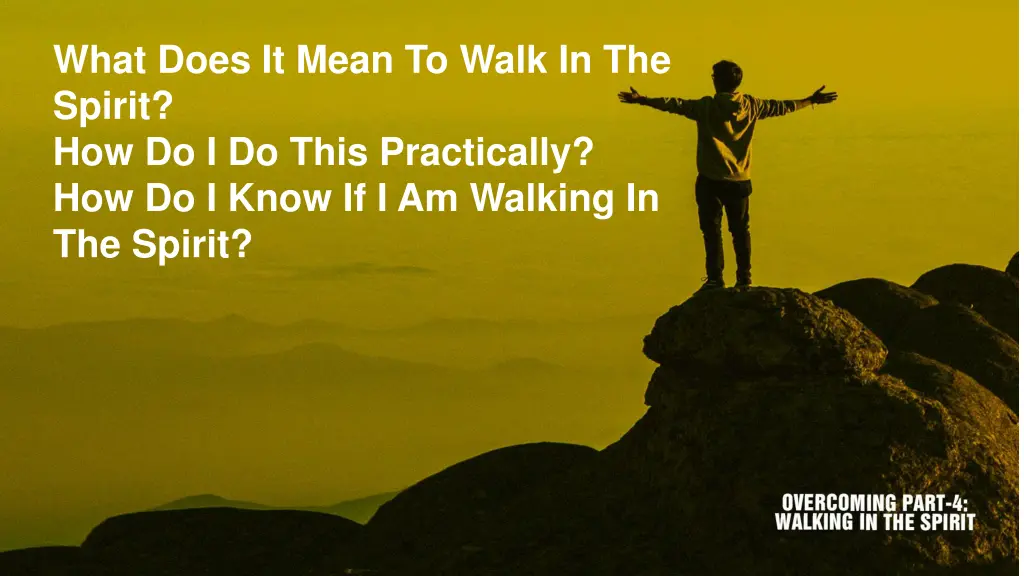 what does it mean to walk in the spirit