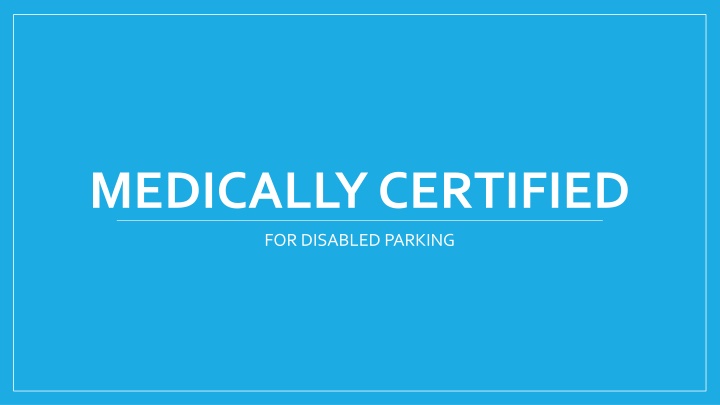 medically certified