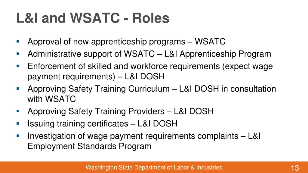 l i and wsatc roles