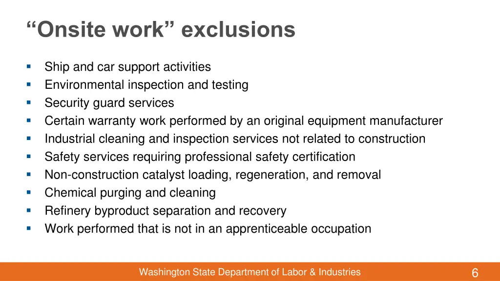 onsite work exclusions