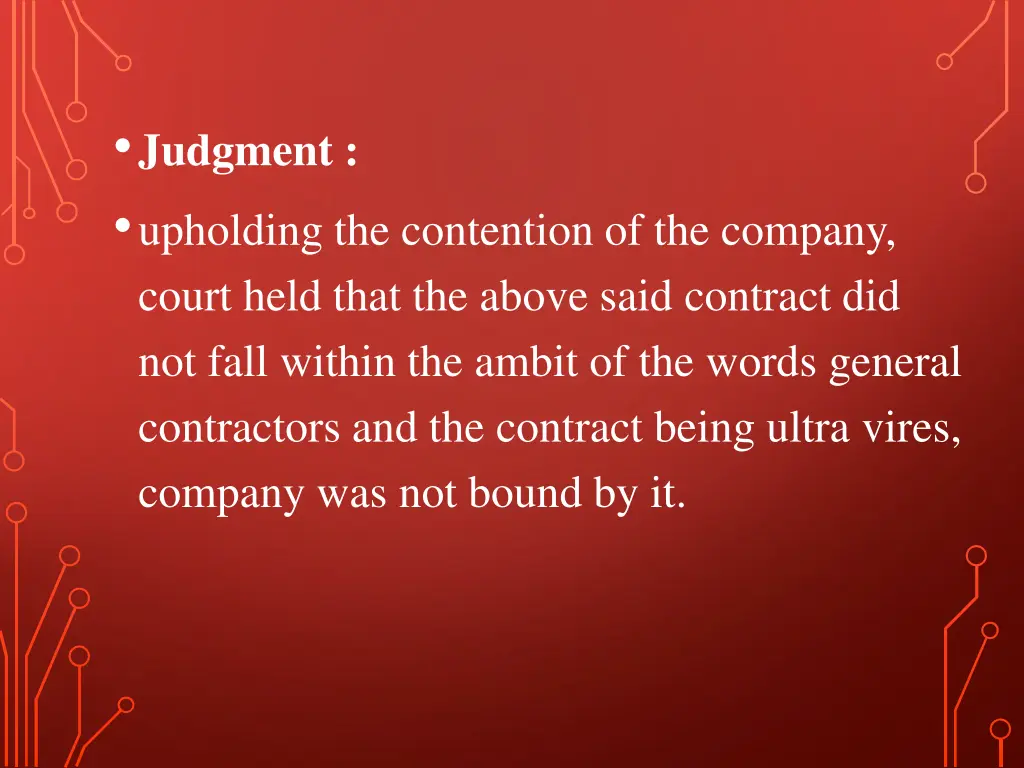 judgment upholding the contention of the company