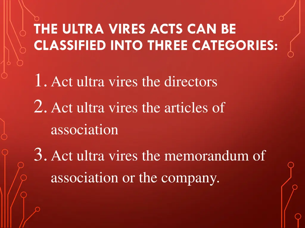 the ultra vires acts can be classified into three