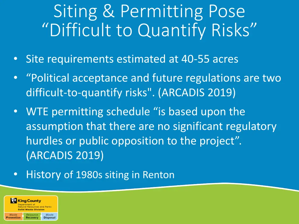 siting permitting pose difficult to quantify risks