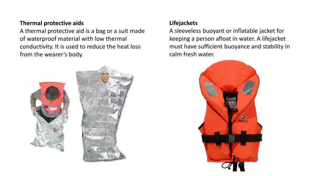 lifejackets a sleeveless buoyant or inflatable