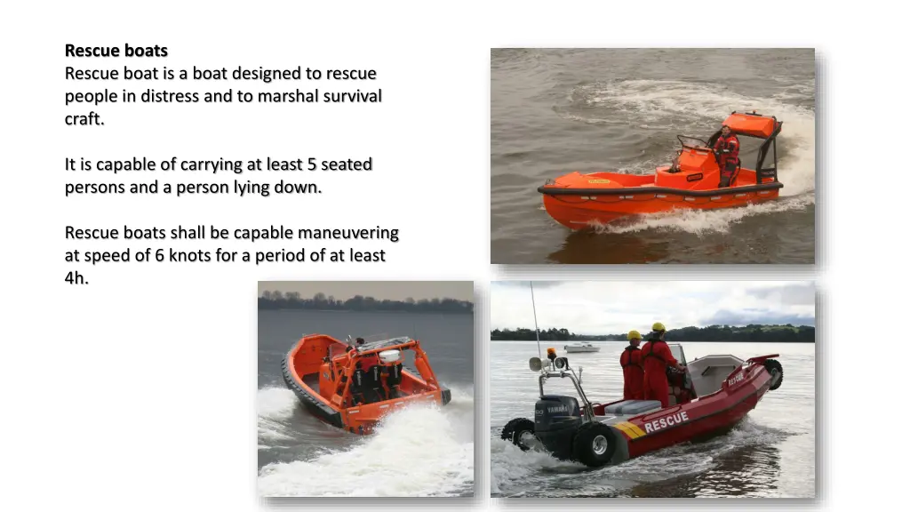 rescue boats rescue boat is a boat designed