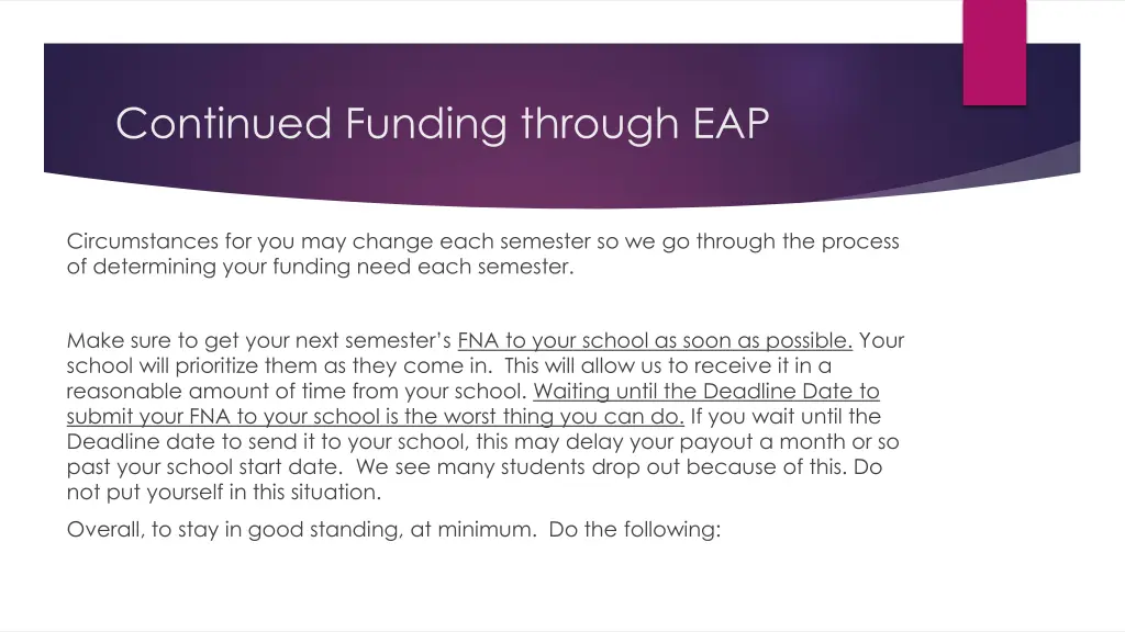 continued funding through eap